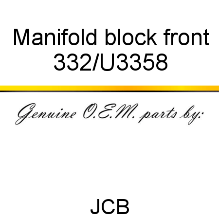 Manifold, block, front 332/U3358