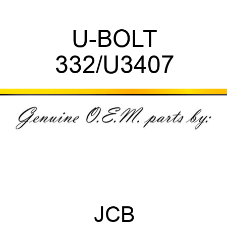 U-BOLT 332/U3407