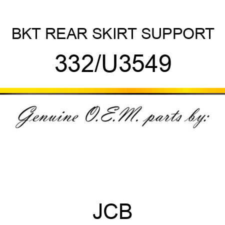 BKT REAR SKIRT SUPPORT 332/U3549