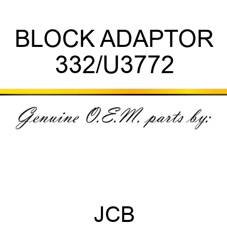 BLOCK ADAPTOR 332/U3772