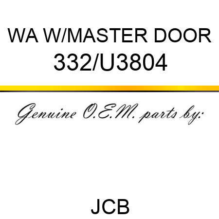 WA W/MASTER DOOR 332/U3804