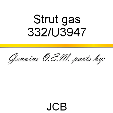 Strut, gas 332/U3947