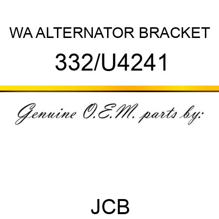 WA ALTERNATOR BRACKET 332/U4241