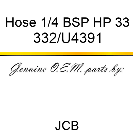 Hose 1/4 BSP HP 33 332/U4391