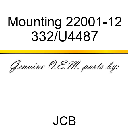 Mounting 22001-12 332/U4487