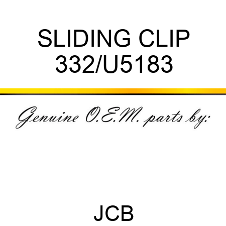 SLIDING CLIP 332/U5183