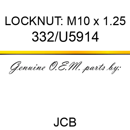 LOCKNUT: M10 x 1.25 332/U5914