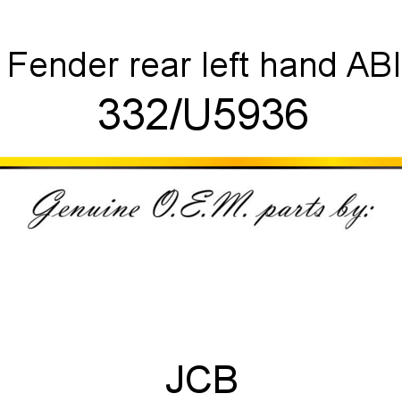 Fender, rear left hand, ABI 332/U5936