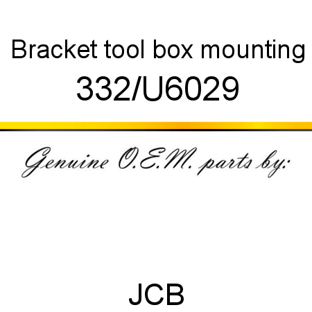 Bracket, tool box mounting 332/U6029