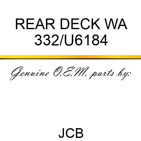 REAR DECK WA 332/U6184