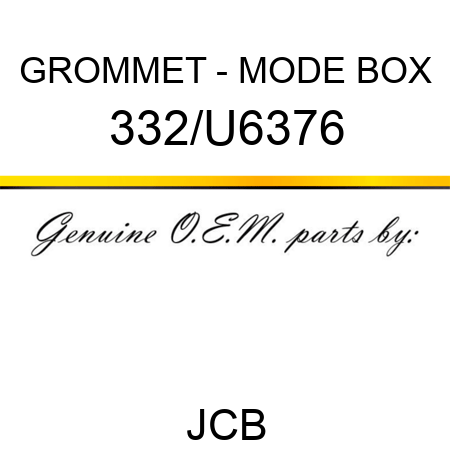 GROMMET - MODE BOX 332/U6376
