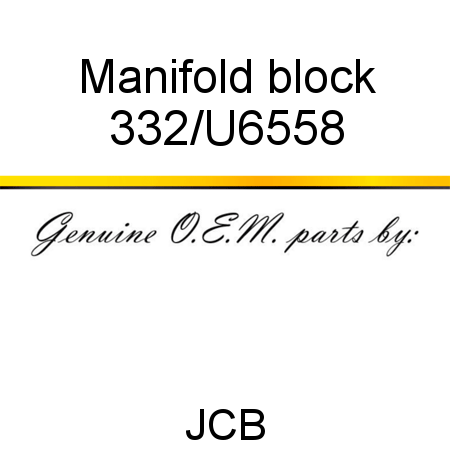 Manifold, block 332/U6558