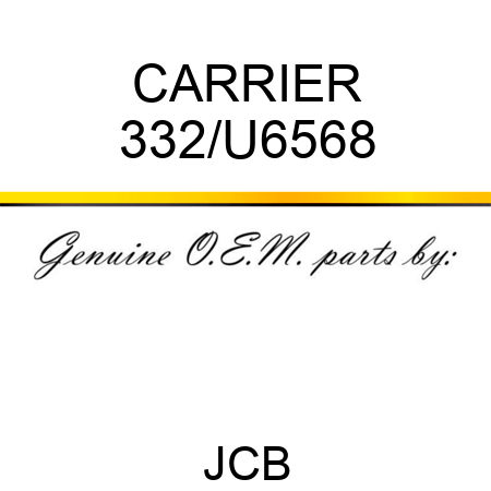CARRIER 332/U6568