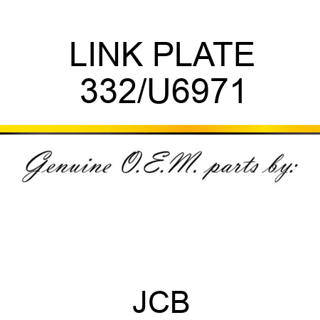 LINK PLATE 332/U6971