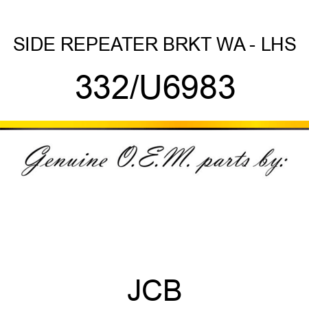 SIDE REPEATER BRKT WA - LHS 332/U6983