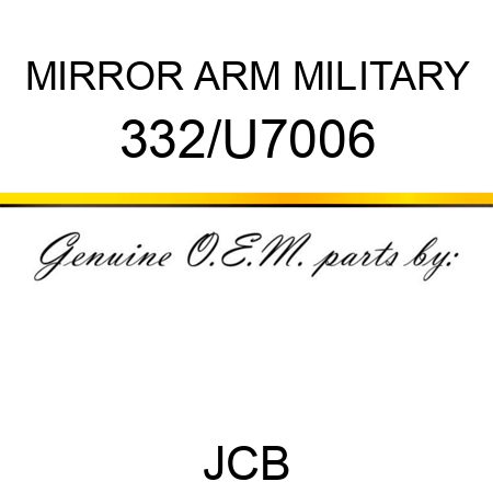 MIRROR ARM MILITARY 332/U7006
