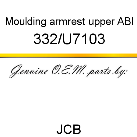 Moulding, armrest upper, ABI 332/U7103
