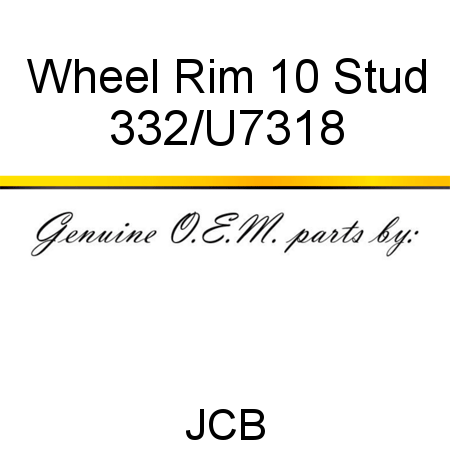 Wheel, Rim 10 Stud 332/U7318