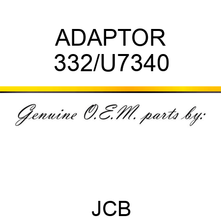 ADAPTOR 332/U7340