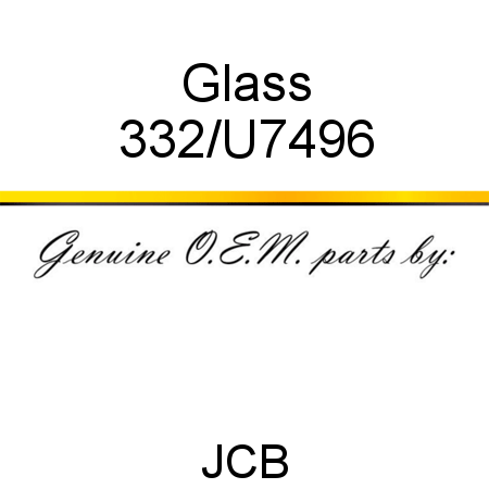 Glass 332/U7496