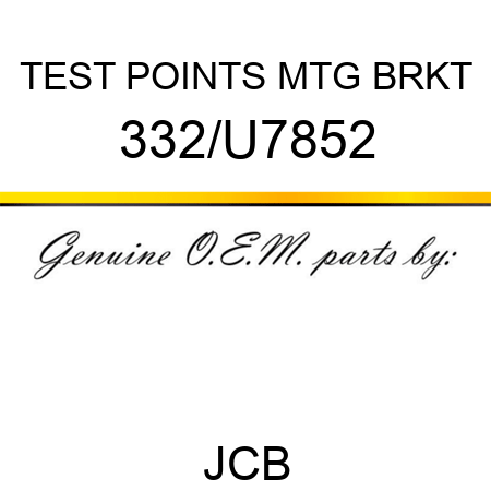TEST POINTS MTG BRKT 332/U7852