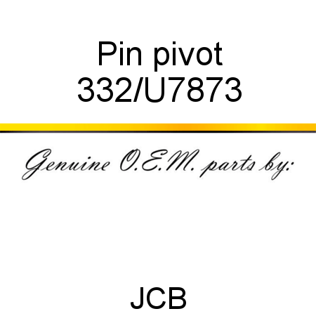 Pin, pivot 332/U7873
