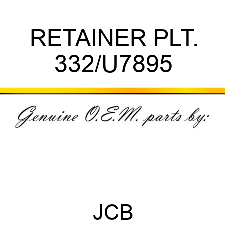 RETAINER PLT. 332/U7895