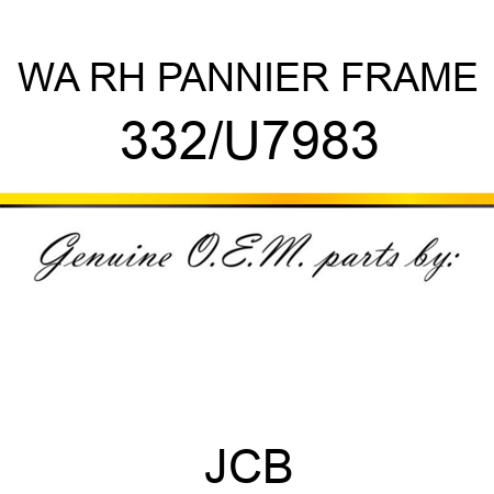 WA RH PANNIER FRAME 332/U7983