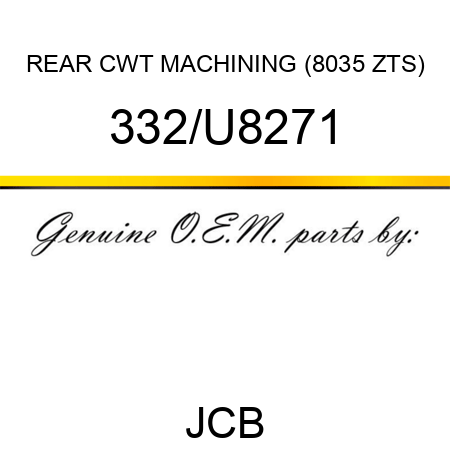 REAR CWT MACHINING (8035 ZTS) 332/U8271