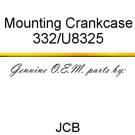 Mounting, Crankcase 332/U8325