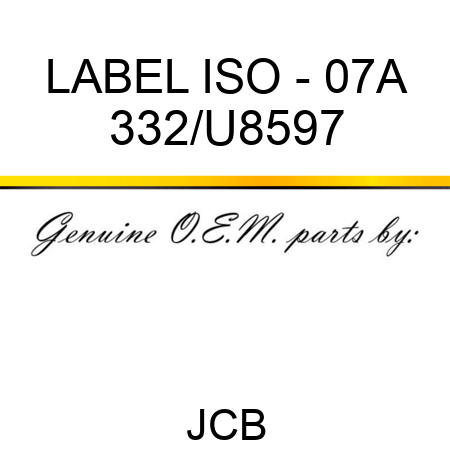 LABEL ISO - 07A 332/U8597