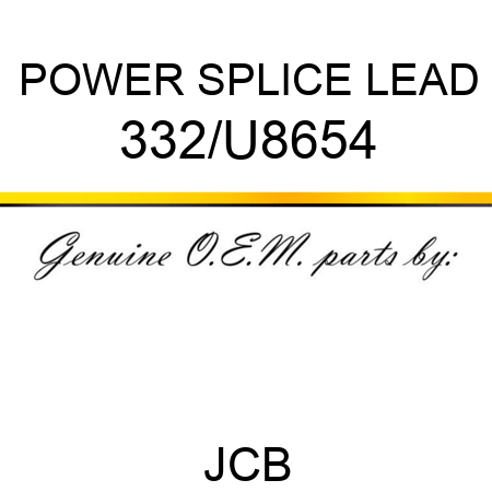 POWER SPLICE LEAD 332/U8654