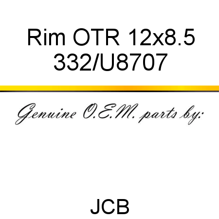 Rim, OTR 12x8.5 332/U8707