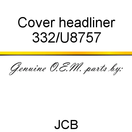 Cover, headliner 332/U8757