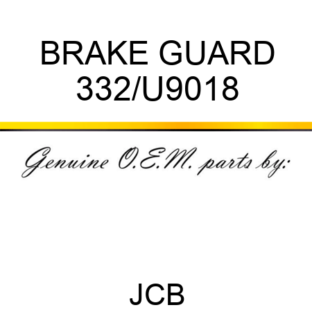 BRAKE GUARD 332/U9018