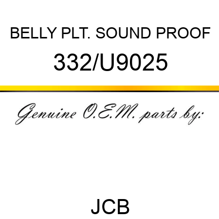 BELLY PLT. SOUND PROOF 332/U9025