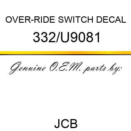 OVER-RIDE SWITCH DECAL 332/U9081