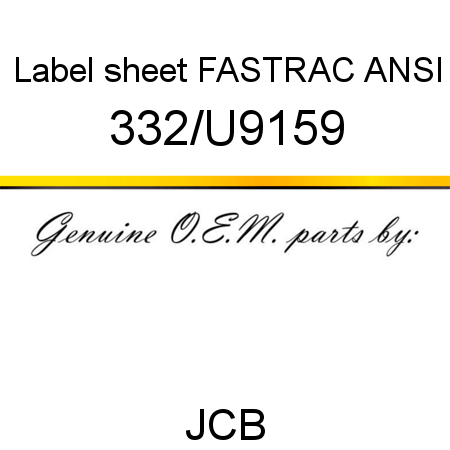 Label, sheet, FASTRAC ANSI 332/U9159