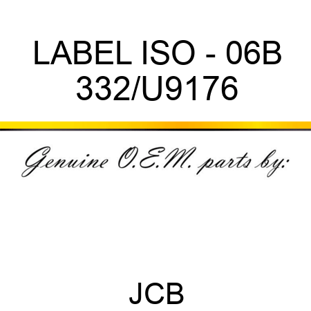 LABEL ISO - 06B 332/U9176