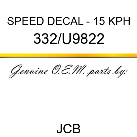 SPEED DECAL - 15 KPH 332/U9822