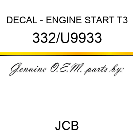 DECAL - ENGINE START T3 332/U9933