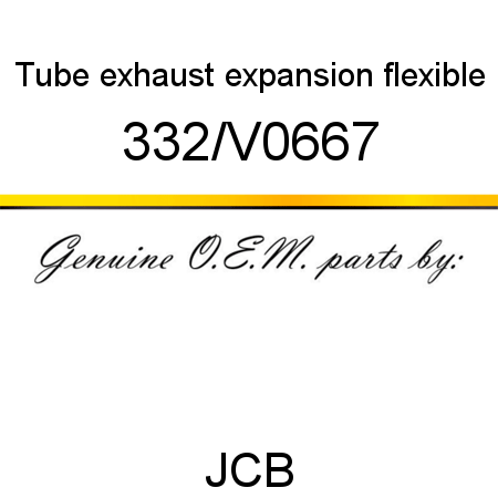 Tube, exhaust expansion, flexible 332/V0667