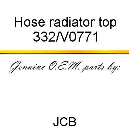 Hose, radiator, top 332/V0771