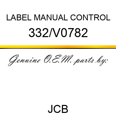 LABEL MANUAL CONTROL 332/V0782