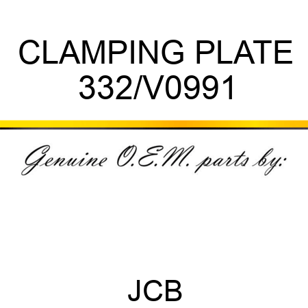 CLAMPING PLATE 332/V0991