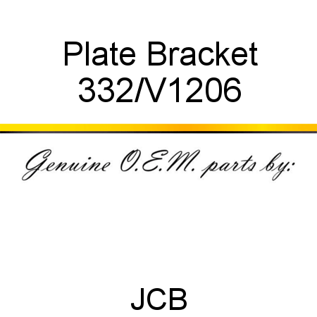 Plate, Bracket 332/V1206