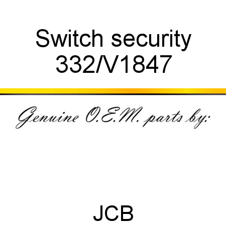 Switch, security 332/V1847