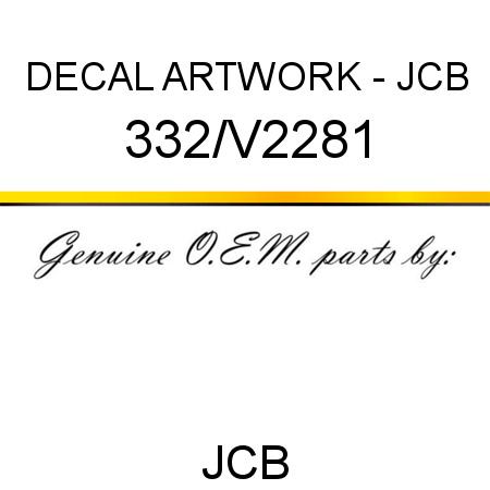 DECAL ARTWORK - JCB 332/V2281