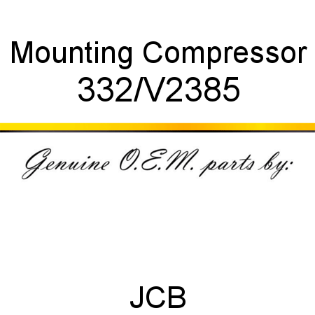 Mounting, Compressor 332/V2385