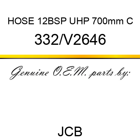 HOSE 12BSP UHP 700mm C 332/V2646